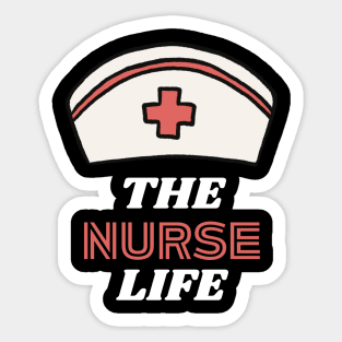 The nurse Life for nurses Sticker